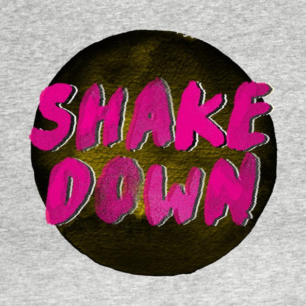 SHAKE DOWN 1 by Vin Zzep